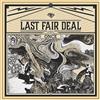 last ned album Last Fair Deal - Once