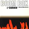 kuunnella verkossa Boom Box - Burnin When The Music Goes On