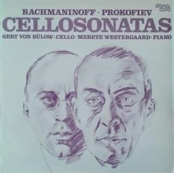 Download Sergei Vasilyevich Rachmaninoff, Sergei Prokofiev, Gert von Bülow, Merete Westergaard - Cellosonatas