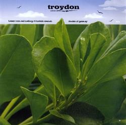 Download Troydon - Shades Of Green EP