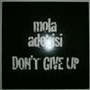 descargar álbum Mola Adebisi - Dont Give Up