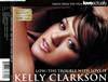 online luisteren Kelly Clarkson - LowThe Trouble With Love Is