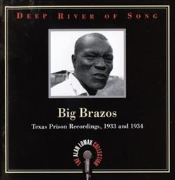 Download Various - Big Brazos Texas Prison Recordings 1933 And 1934