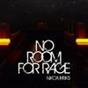 ouvir online Niko Marks & Carlos Nilmmns - No Room For Rage