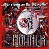 last ned album Höhner - Mer Stonn Zo Dir FC Kölle Hymne Auf Den 1FC Köln