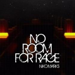 Download Niko Marks & Carlos Nilmmns - No Room For Rage