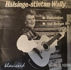 Download Hälsingestintan Wally - ValljäntanVid Svåga Älv