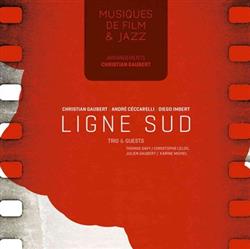 Download Ligne Sud Trio - Musiques de Film Jazz