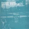 descargar álbum Swirl People - Future Signs