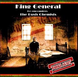 Download King General Re encounters The Bush Chemists - Broke Again