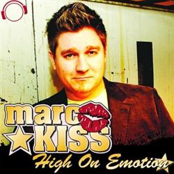 Download Marc Kiss - High On Emotion