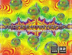 Download Various - Trance4mations 2 Psychedelic Sojourns Tantric Travels