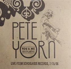 Download Pete Yorn - You Me Acoustic Live From Schoolkids Records 71506