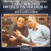 télécharger l'album Carlo Bergonzi, Dietrich FischerDieskau, Jesus LopezCobos - Berühmte Duette Famous Duets Duos Celebres