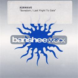 Download Airwave - Boredom Last Flight To Gaia