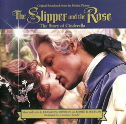 Download Richard M Sherman, Robert B Sherman - Original Soundtrack From The Motion Picture The Slipper And The Rose The Story Of Cinderella