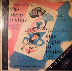 Download Franz Lehár , Johann Strauss Jr, RIAS Symphony Orchestra , arranged and conducted by Gerhard Becker - The Merry Widow Orchestral Medley One Night In Venice Orchestral Medley