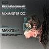 online anhören Mixmaster DOC - The Makyo EP