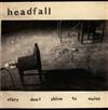 Album herunterladen Headfall - Stars Dont Shine To Noise