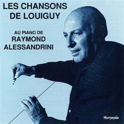 Download Raymond Alessandrini - Les Chansons De Louiguy Au Piano