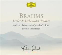 Download Brahms Kožená Polenzani Quasthoff Rost Levine Bronfman - Lieder Liebeslieder Waltzes