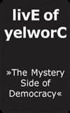 descargar álbum livE Of yelworC - The Mystery Side of Democracy