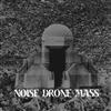 ascolta in linea Noise Drone Mass - Cilice