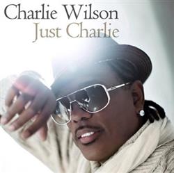 Download Charlie Wilson - Just Charlie