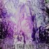 Deathh Cvlt - I Will Take Your Light