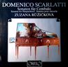 last ned album Scarlatti, Zuzana Růžičková - Sonaten Für Cembalo Sonatas For Harpsichord Sonates Pour Clavecin