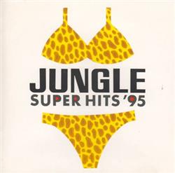 Download Various - Jungle Super Hits 95