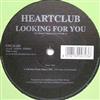 escuchar en línea Heartclub - Looking For You