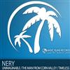 ladda ner album Nery - Unimaginable The Man From Corn Valley Timeless