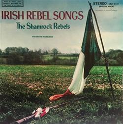 Download The Shamrock Rebels - Irish Rebel Songs