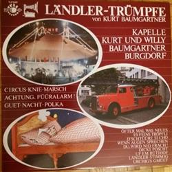 Download Kapelle Kurt Und Willy Baumgartner, Burgdorf - Ländler Trümpfe Von Kurt Baumgartner