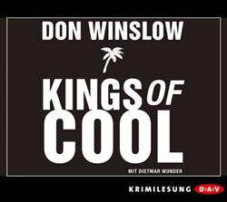 Download Don Winslow mit Dietmar Wunder - Kings Of Cool