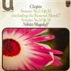 télécharger l'album Chopin Nikita Magaloff - Sonata No2 Op35 Including The Funeral March Sonata No3 Op58