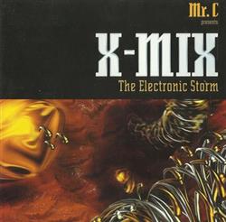 Download Mr C - X Mix The Electronic Storm