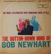 lataa albumi Bob Newhart - The Button Down Mind Of Bob Newhart