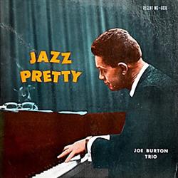 Download Joe Burton Trio - Jazz Pretty