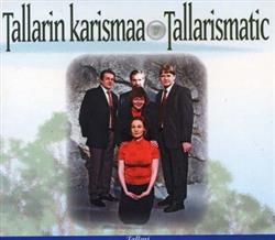 Download Tallari - Tallarin Karismaa Tallarismatic