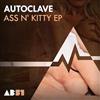 lytte på nettet Autoclave - Ass N Kitty EP