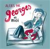 online anhören Alexis HK - Georges Moi