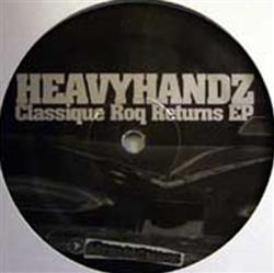 Download Heavyhandz - Classique Roq Returns EP