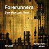 last ned album Forerunners - See You Last Year