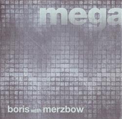 Download Boris With Merzbow - Megatone