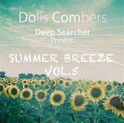 Download Dolls Combers, Deep Searcher - Summer Breeze EP Vol 5