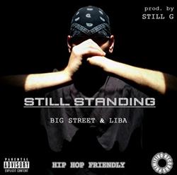 Download Big Street & Liba, Still G - Still Standing Single