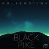 lataa albumi Housemotion - Black Pike