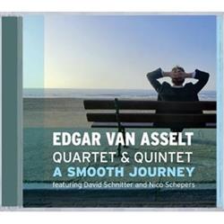 Download Edgar van Asselt Quartet - A Smooth Journey